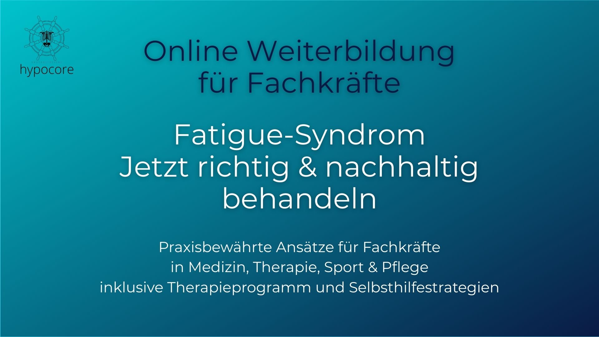 Fachkräfte Weiterbildung Fatigue Syndrom Therapieprogramm